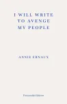 I Will Write To Avenge My People - WINNER OF THE 2022 NOBEL PRIZE IN LITERATURE