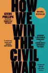 How We Win the Civil War