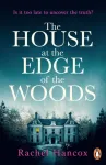 House at the Edge of the Woods