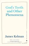 God's Teeth and Other Phenomena