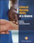 Clinical Nursing Skills at a Glance