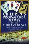 Children&rsquo;s Propaganda Games of the Second World War