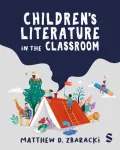 Children&rsquo;s Literature in the Classroom