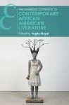The Cambridge Companion to Contemporary African American Literature