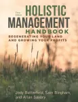 Holistic Management Handbook, Third Edition