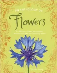 An Anthology of Flowers