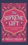 The Supreme Gift