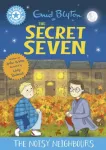 Reading Champion: The Secret Seven: The Noisy Neighbours