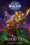 Blood Ties (World of Warcraft: Midnight)