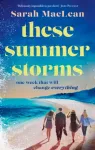 These Summer Storms