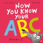 Now You Know Your ABC
