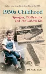 1950. aastate lapsep&otilde;lv: Spangles, Tiddlywinks ja Clitheroe laps