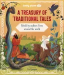 Lonely Planet Kids A Treasury of Traditional Tales, Retold by Authors from Around the World