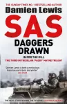 SAS Daggers Drawn, In For the Kill: The Third in the Blair 'Paddy' Mayne Trilogy