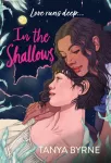 In the Shallows, LGBTQ+ second-chance romance by the author of TikTok favourite, AFTERLOVE