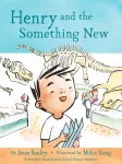 Henry and the Something New, Book 2