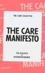 Care Manifesto, The Politics of Interdependence