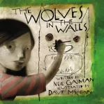 Wolves in the Walls, The 20th Anniversary Edition
