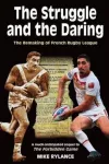 The Struggle and the Daring