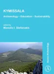 KYMISSALA: Archaeology &ndash; Education &ndash; Sustainability