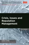 Crisis, Issues and Reputation Management