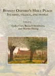 Binsey: Oxford&rsquo;s Holy Place