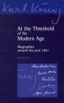 At the Threshold of the Modern Age