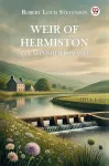 Weir of Hermiston an Unfinished Romance