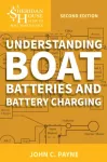 Understanding Boat Batteries and Battery Charging