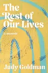 Rest of Our Lives