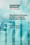 Political Economy of China's Imperial Examination System