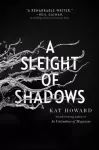 Sleight of Shadows