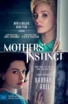 Mothers' Instinct [Movie Tie-in]