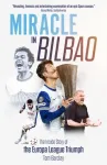 Miracle of Bilbao
