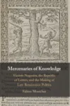 Mercenaries of Knowledge