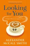 LOOKING FOR YOU