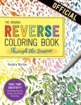 Reverse Coloring Book&trade;: Through the Seasons