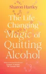 Life-Changing Magic of Quitting Alcohol