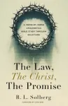 Law, the Christ, the Promise