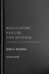 Regulatory Failure and Renewal