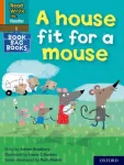 Read Write Inc. Phonics: A house fit for a mouse (Orange Set 4 Book Bag Book 11)