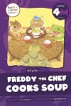 Freddy the Chef Cooks Soup