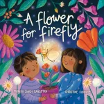 Flower For Firefly