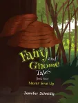 Fairy and Gnome Tales &ndash; Book Four