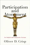 Participation and Atonement &ndash; An Analytic and Constructive Account
