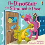 Dinosaur who Slammed the Door picture book