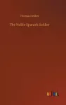 Noble Spanish Soldier