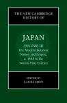 New Cambridge History of Japan: Volume 3, The Modern Japanese Nation and Empire, c.1868 to the Twenty-First Century