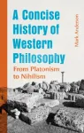 Concise History of Western Philosophy