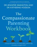Compassionate Parenting Workbook